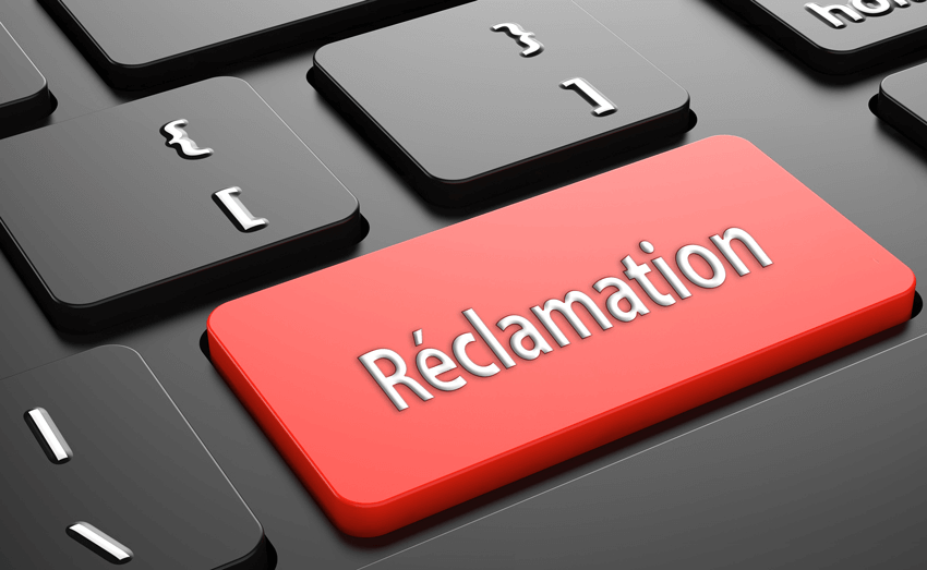 Vous souhaitez faire une réclamation?